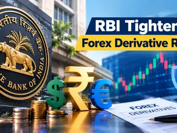 RBI tightens forex derivative rules: What changes for hedging, cancelled trades