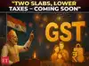 GST 2.0: What changes for you