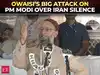 Owaisi takes sharp jibe at Modi over silence on Israel’s strike on Iran