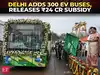 Delhi CM Rekha Gupta flags off 300 EV buses
