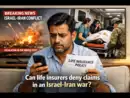 Can life insurance claims be denied if a policyholder dies during Israel-Iran War?
