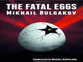 The fatal eggs