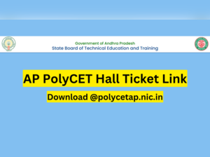 AP POLYCET 2023: See exam day guidelines and how to download admit card