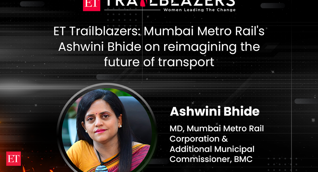 ET Trailblazers: Meet Ashwini Bhide, who is redefining the future of transportation with the first fully underground Mumbai Metro Line 3