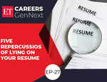 Five repercussions of lying on your resume | ET Careers GenNext Episode 27