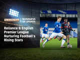 Business of Sports: Reliance - EPL: Catch 'Em Young & Go for Goal - Part 2