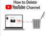 How to delete or hide a YouTube channel? Here’s a step-by-step guide