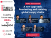 ET MSME Day 2023: A new approach: Reorienting and rewiring global supply chains