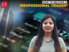 Want to become a 'Professional Trader'? Follow these ten quick tips