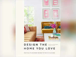 3. Design the Home You Love - An Interior Design Book (by Lee Mayer and Emily Motayed)