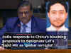 India responds to China’s blocking proposals to designate LeT's Sajid Mir as 'global terrorist'