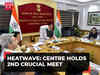 Heatwave: Centre conducts 2nd crucial meeting; focus on 7 affected states