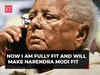 Lalu Yadav takes a dig at PM, says 'Now I am fully fit and will make Narendra Modi fit...'