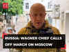 Russia: Wagner chief Yevgeny Prigozhin calls off progress of his troops towards Moscow