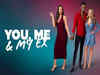 ‘You, Me & My Ex’ Season 2 Episode 11: Release date, plot and all you need to know