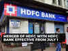 Merger of HDFC with HDFC Bank effective from July 1; boards to meet on June 30