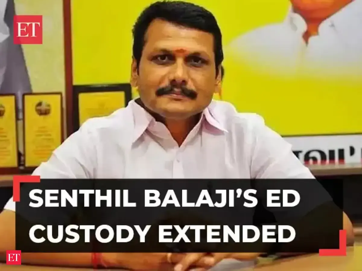 Senthil Balaji: Tamil Nadu: Minister Senthil Balaji's ED custody ...