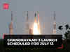 Chandrayaan-3 launch scheduled for July 13, ISRO chief Somanath shares details about the mission