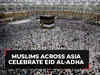 Muslims across Asia celebrate Eid al-Adha; watch!