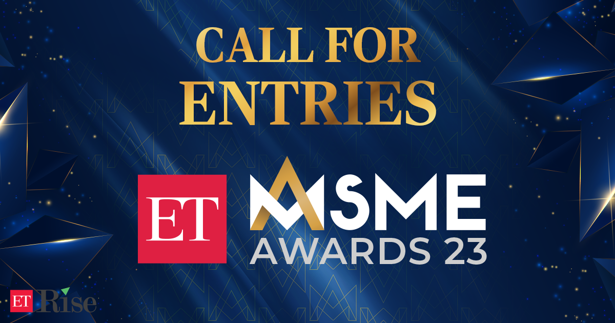 Call for applications: ET MSME Awards 2023 recognising excellence and innovation