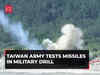 Taiwan Army tests missiles in military drill, watch!