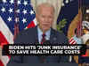 Joe Biden battles 'junk insurance', vowing to save money for consumers being played as 'suckers'
