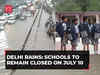 Delhi govt directs closure of schools on Monday in view of incessant rainfall