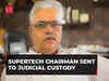 Supertech Chairman RK Arora sent to judicial custody till July 24