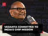 Vedanta committed to India's semiconductor mission, has lined up other partners: Anil Agarwal