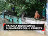 Unprecedented Yamuna river surge submerges Delhi streets, throws traffic into chaos