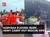 Haryana: NDRF and Indian Army carrying out rescue ops in flood-affected areas of Karnal, watch!