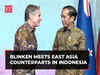 US Secretary of State Antony Blinken meets East Asia counterparts in Indonesia