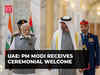 PM Modi meets UAE President, receives ceremonial welcome at Presidential Palace in Abu Dhabi