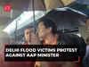 Delhi flood victims stage protest as Saurabh Bharadwaj reaches site; slogans raised against AAP govt