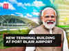 PM Modi to inaugurate 'shell-shaped' new terminal building of Veer Savarkar Airport in Port Blair