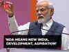 NDA means New India, Development, Aspiration: PM Modi