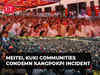 Manipur Viral Video: Disunity looms as Meitei and Kuki communities respond to Kangpokpi incident