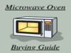 Microwave Oven Buying Guide: How to choose the right microwave for your family