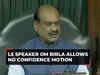 Lok Sabha: No Confidence Motion against Modi Govt admitted