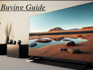 TV Buying Guide - How to choose the right TV for the best entertainment