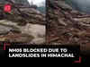 Himachal: National Highway 05 blocked due to landslides near Chaura
