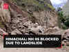 Himachal floods: Rain fury in the hill state leads to landslides, NH-5 blocked
