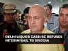 Delhi liquor policy case: SC adjourns Manish Sisodia's interim bail plea