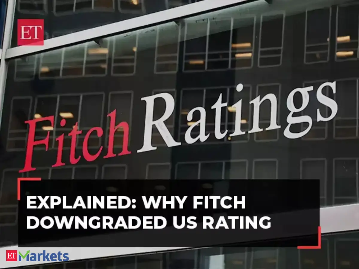 fitch downgrades us rating: ETMarkets Decoder: US rating downgraded by ...