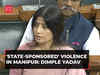 Dimple Yadav in Lok Sabha: Manipur is a case of 'State-sponsored' ethnic violence