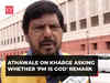 Ramdas Athawale on Kharge asking whether PM is God, says 'It’s not good…'