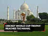 ICC Men's Cricket World Cup trophy reaches Taj Mahal
