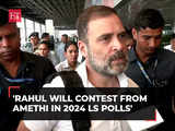 Rahul Gandhi will contest from Amethi in 2024 Lok Sabha elections, claims UP Congress chief Ajay Rai