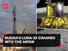 Luna-25 crashes: Russian spacecraft collides into Moon's surface; Moscow declares 'mission failed'