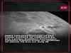 ISRO releases footage of Lunar surface captured from an altitude of about 70 km on Aug 19